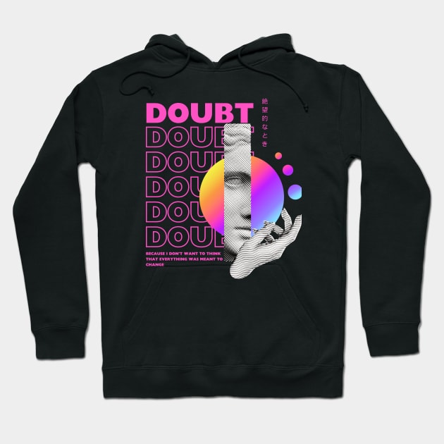 Doubt Hoodie by Mooster